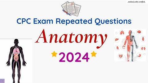 ANATOMY| 2024| CPC REPEATED QUESTIONS| MEDICAL CODING AND BILLING| @medicalcodercertified