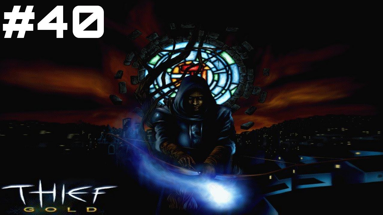 Let's Play Thief: The Dark Project - Part 40