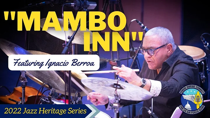 "Mambo Inn" By Mario Bauza featuring Ignacio Berroa