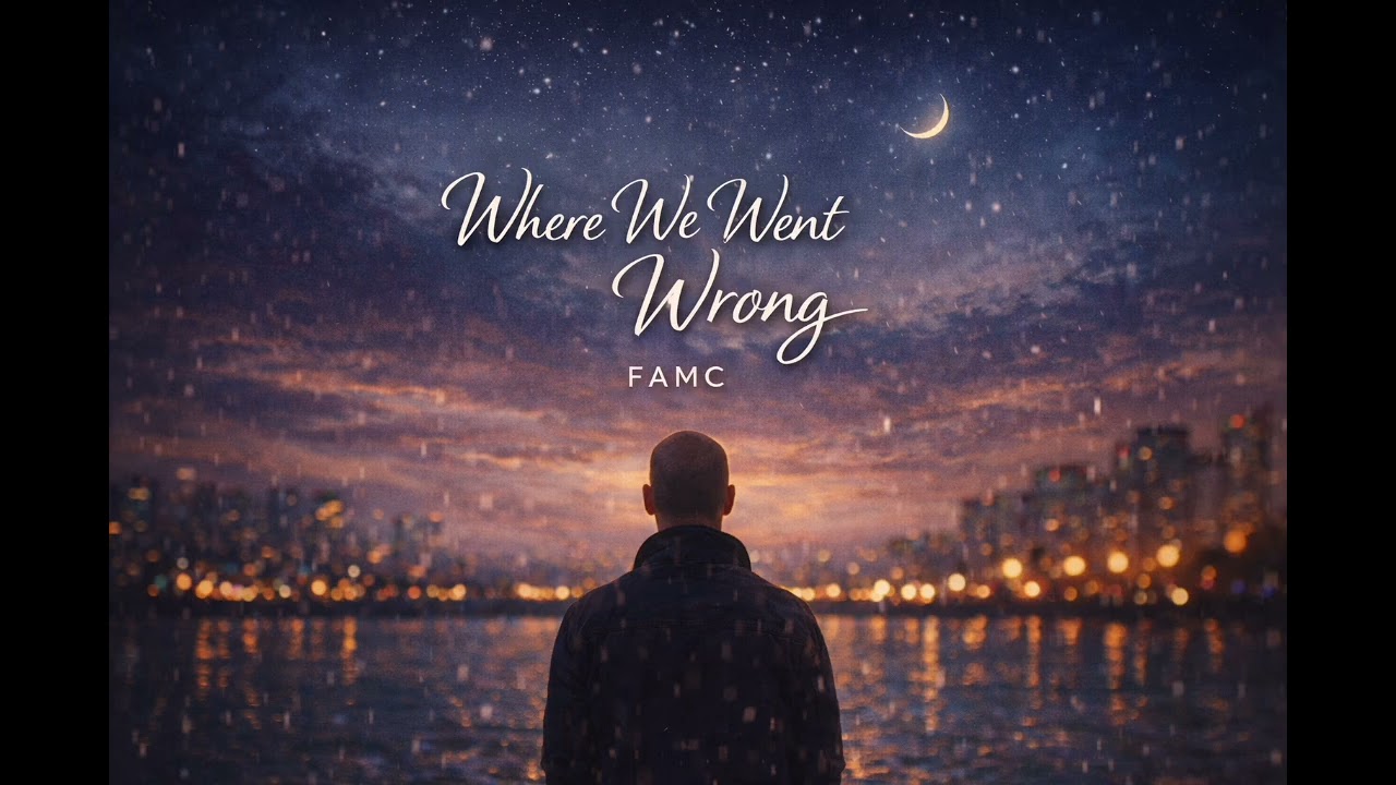 Where We Went Wrong — FAMC (Male Version) | Official Audio