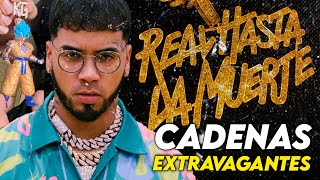 Top 5 Cadenas extravagantes de Anuel AA