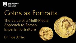 Coins as Portraits: The Value of a Multi-Media Approach to Roman Imperial Portraiture