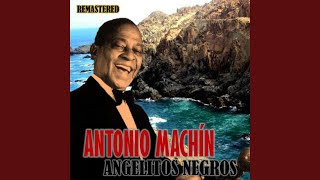 Video thumbnail of "Antonio Machín - No Me Vayas a Engañar (Remastered)"