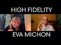 Ep 5  high fidelity  writerdirector eva michon