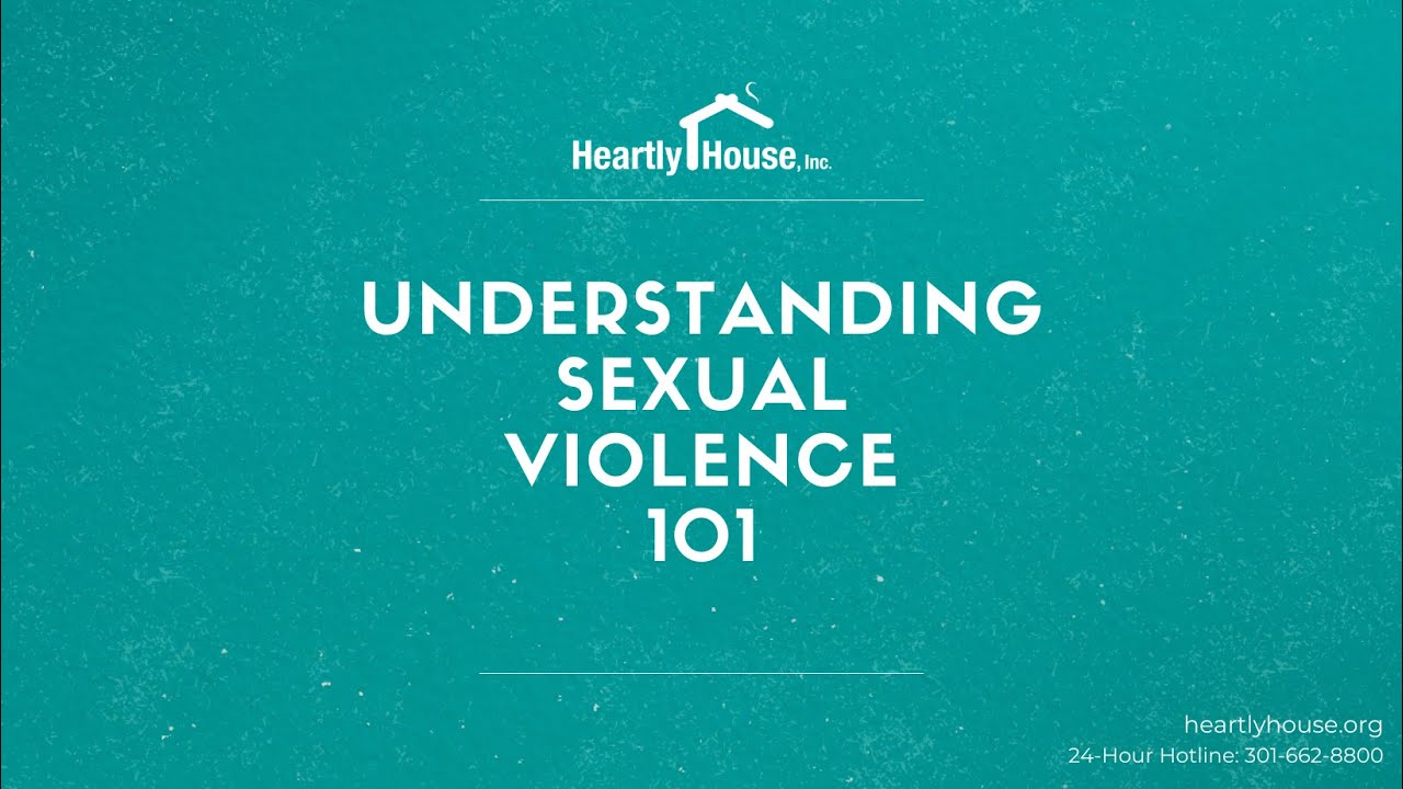 Understanding Sexual Violence 101
