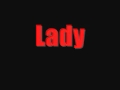 Lady lady