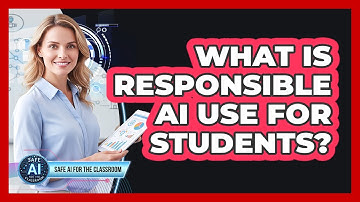 What Is Responsible AI Use For Students?