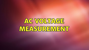 Ac voltage measurement (2 Solutions!!)