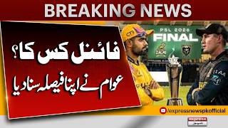 PSL 11 Final | Who Will Be Champion? | Hyderabad Vs Peshawar | Public Reaction | Pakistan News