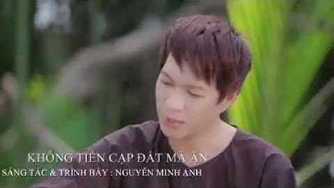 Không Tiền Cạp Đất Mà Ăn