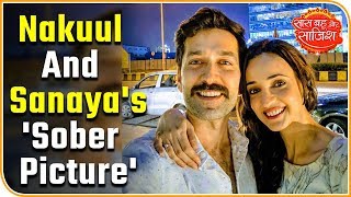 Take A Look At Nakuul Mehta And Sanaya Iranis Sober Picture Saas Bahu Aur Saazish