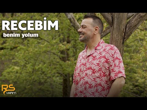 Recebim - Benim Yolum  '2022'