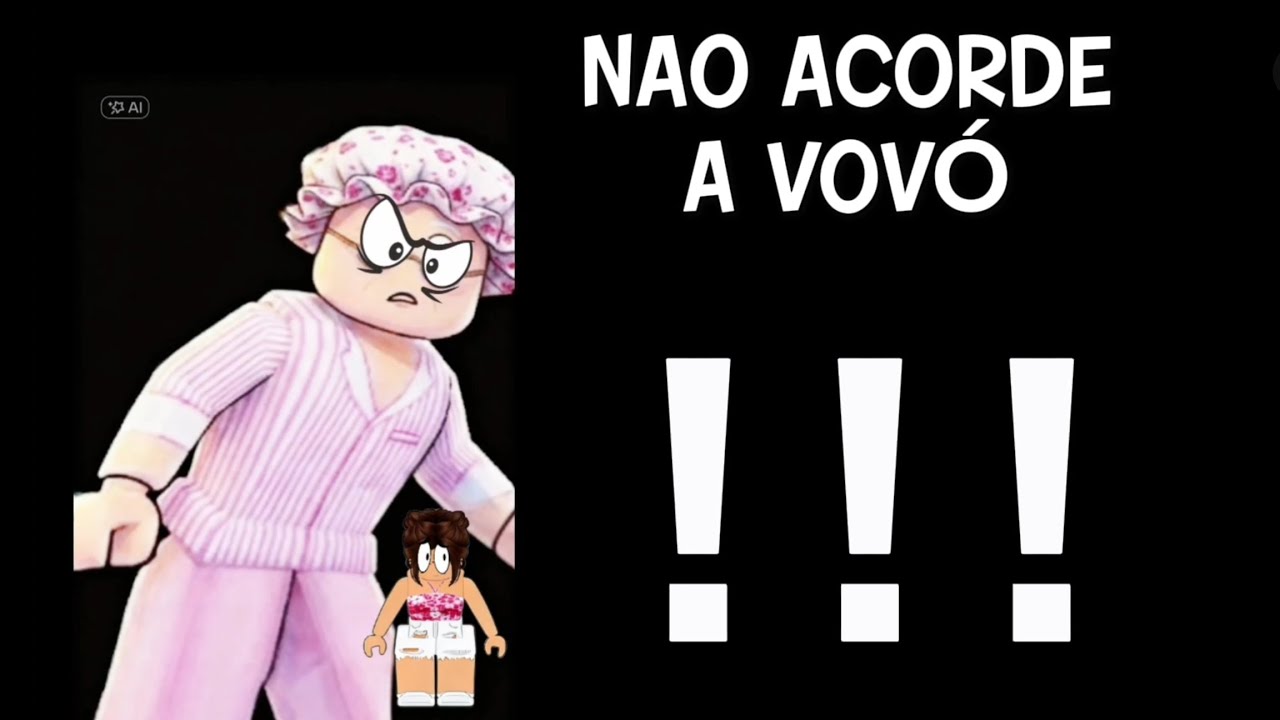 NAO ACORDE A VOVÓ😰👵