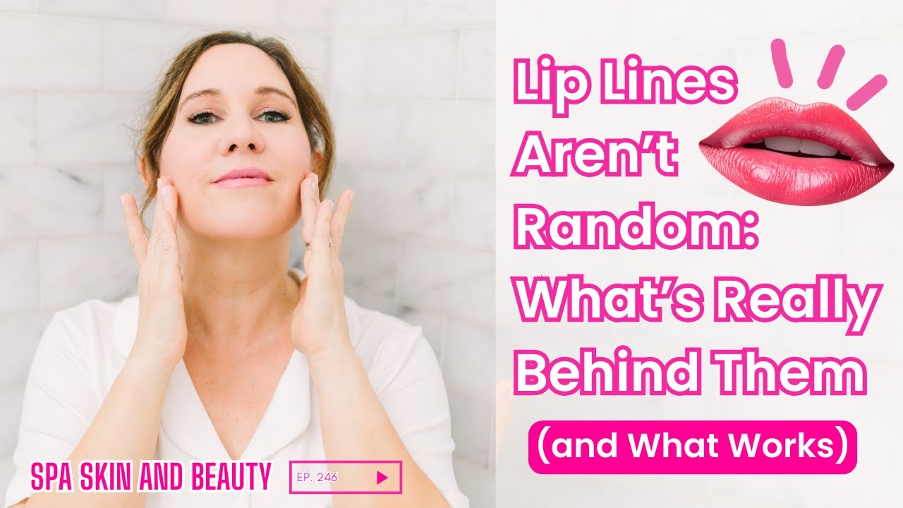 Lip Lines Aren’t Random: What’s Really Behind Them (and What Works)