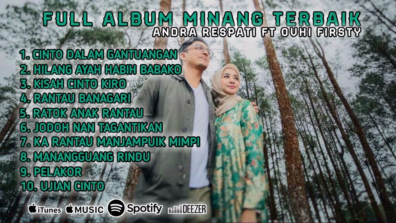 Full Album Lagu Minang Terbaik Andra Respati \u0026 Ovhi Firsty