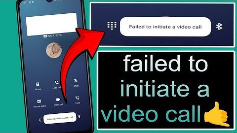 New Trick 2025 | Failed to initiate a Video call Problem Fix  | Direct Video call nhi lag raha hai