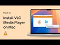 How to Install VLC Media Player on Mac