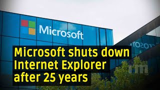 Microsoft pulls out support for Internet Explorer after 25 years