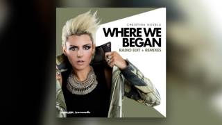 Christina Novelli - Where We Began (Mahi Remix)