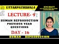 BIOLOGY CLASS 12 || HUMAN REPRODUCTION|| LECTURE -9 || PREVIOUS YEAR QUESTIONS || DAY 16