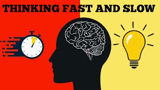 7 KEY IDEAS FROM THE BOOK Thinking, Fast and Slow by Daniel Kahneman