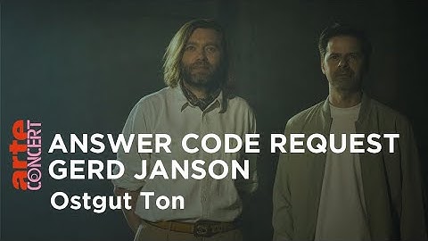 Answer Code Request X Gerd Janson (live) - Ostgut Ton aus der Halle am Berghain - ARTE Concert