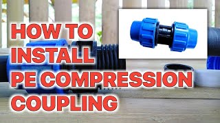 CONNECTING POLYTHELENE USING PE COMPRESSION COUPLING