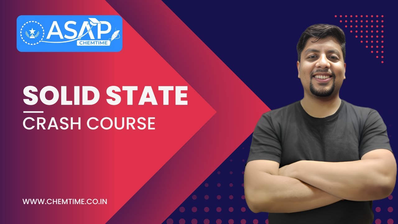 Solid State | Physical Chemistry | Crash Course | GATE |CSIR NET| IIT ...
