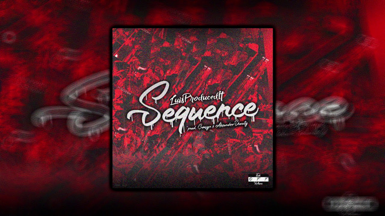 luisproducedit - SEQUENCE [prod. alexandershawty]