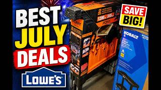 Best July Deals @ Lowes