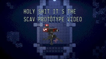 i wonder if this is the scav prototype video
