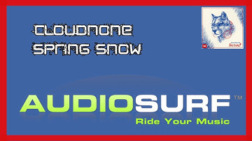 CloudNone - Spring Snow [Audiosurf]