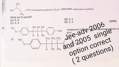 Jee-adv 2006 and 2005 " hydrocarbon + carbocation)single option correct (2 questions)