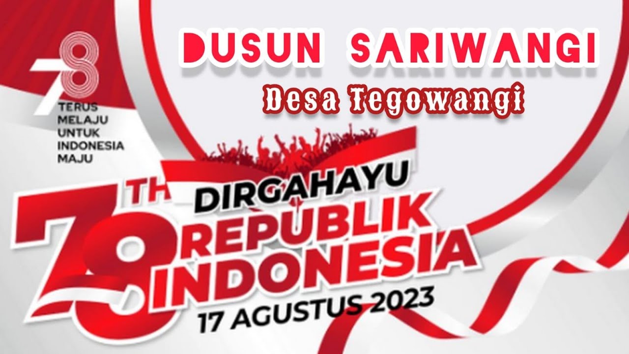 DIRGAHAYU_78 MERDEKA!!! - YouTube