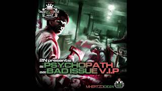 2N - Bad Issue VIP - Muzik hertz