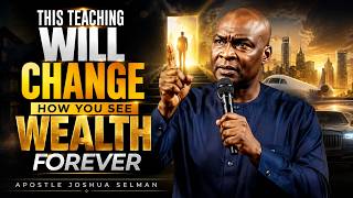This Teaching Will Change How You See Wealth Forever | Apostle Joshua Selman