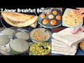   7   breakfast recipes in telugu