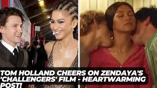 Tom Holland Shows Support for Girlfriend Zendaya's New Film 'Challengers'