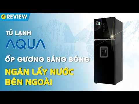 Video Tủ lạnh Aqua Inverter 344 lít: sang trọng, tiện dụng,... - youtube
