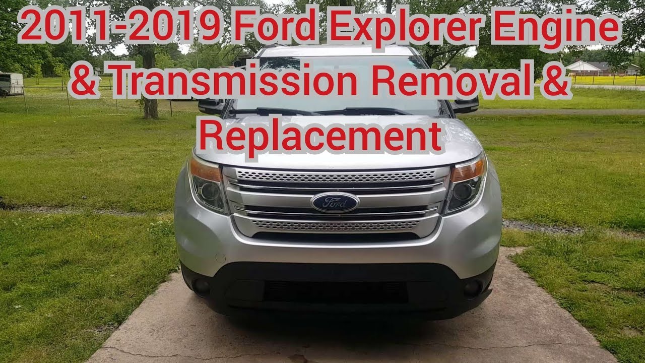 Removing replacing the engine & transmission in Ford Explorer 2011-2019