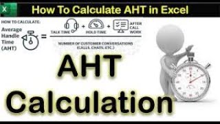 What Is AHT Definition, Formula & Calculation | WFM Knowledge and Interview Questions