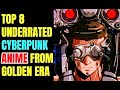 Top 8 underrated cyberpunk anime from 80s and early 90s