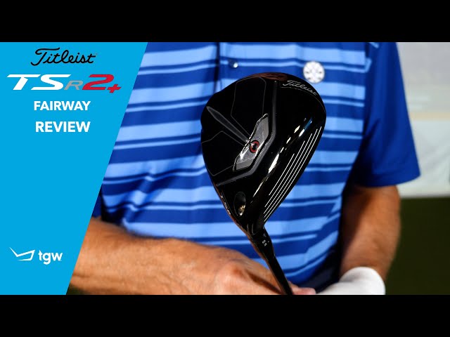 Titleist TSR2+ Fairway Review by TGW - YouTube