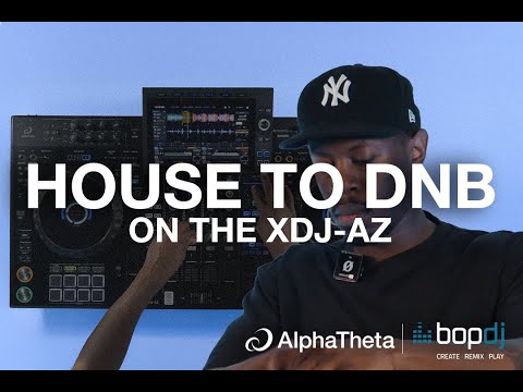 House To DNB on the XDJ-AZ from AlphaTheta | Bop DJ
