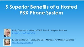 5 Superior Benefits of a Hosted PBX