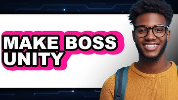 How to Make Boss Unity - Step By Step