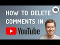 How To Delete Comments in YouTube