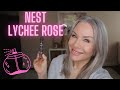 NEST Lychee Rose Perfume - My new HAPPY scent!