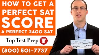 How to Get a Perfect SAT Score - Perfect 1600 SAT - TopTestPrep.com