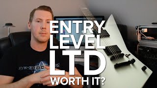 Are Entry Level LTD Guitars Worth it?